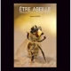 Etre abeille Myriam Lefbvre