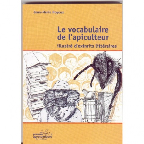 Hoyoux J.M. Le vocabulaire de l'apiculteur